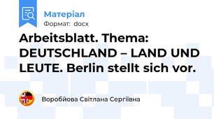 Arbeitsblatt. Thema: DEUTSCHLAND – LAND UND LEUTE. Berlin stellt sich vor.