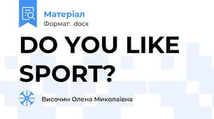 DO YOU LIKE SPORT?