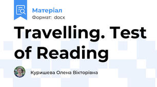 Travelling. Test of Reading