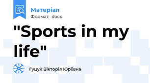 "Sports in my life"
