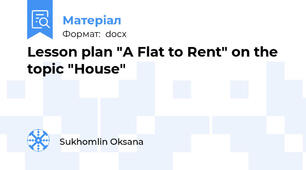 Lesson plan "A Flat to Rent" on the topic "House"