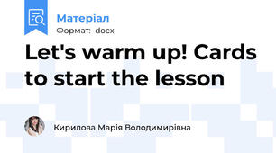 Let's warm up! Cards to start the lesson