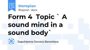 Form 4  Topic ` A sound mind in a sound body`