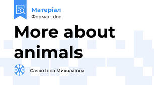 More about animals