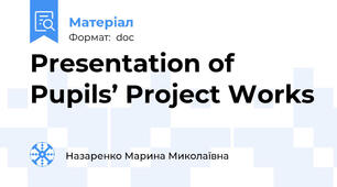 Presentation of Pupils’ Project Works