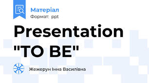 Presentation "TO BE"