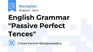 English Grammar "Passive Perfect Tences"