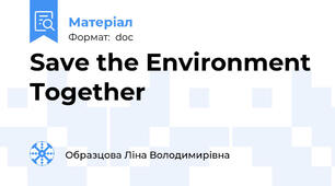 Save the Environment Together