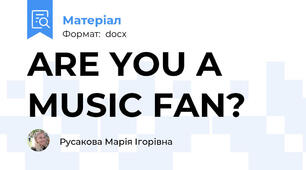ARE YOU A MUSIC FAN?