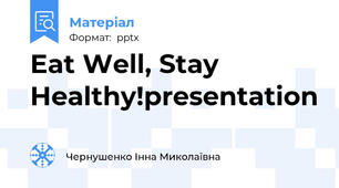 Eat Well, Stay Healthy!presentation