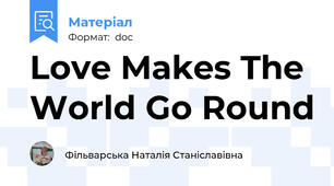 Love Makes The World Go Round