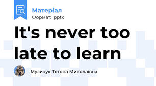 It's never too late to learn