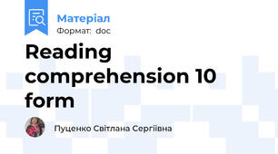 Reading comprehension 10 form