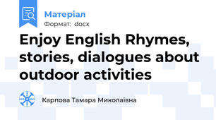 Enjoy English Rhymes, stories, dialogues about outdoor activities
