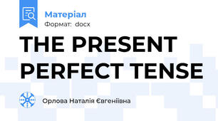 THE PRESENT PERFECT TENSE