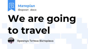 We are going to travel