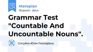 Grammar Test "Countable And Uncountable Nouns".