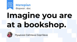 Imagine you are at a bookshop.