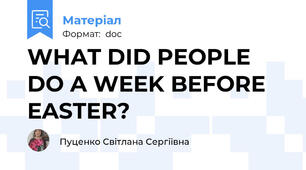 WHAT DID PEOPLE DO A WEEK BEFORE EASTER?