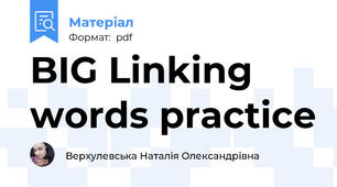 BIG Linking words practice