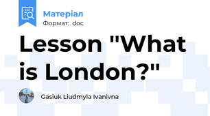 Lesson ''What is London?''