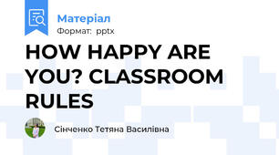 HOW HAPPY ARE YOU? CLASSROOM RULES