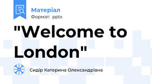 "Welcome to London"