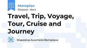 Travel, Trip, Voyage, Tour, Cruise and Journey