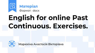 English for online Past Continuous. Exercises.