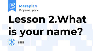 Lesson 2.What is your name?