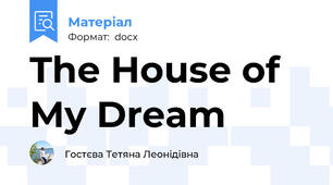 The House of My Dream