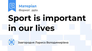 Sport is important in our lives