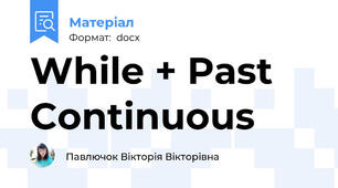 While + Past Continuous