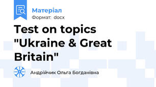 Test on topics "Ukraine & Great Britain"
