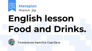 English lesson Food and Drinks.