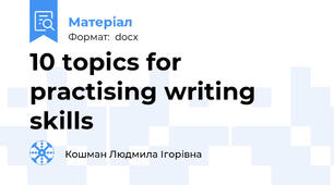 10 topics for practising writing skills