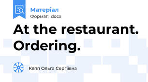 At the restaurant. Ordering.