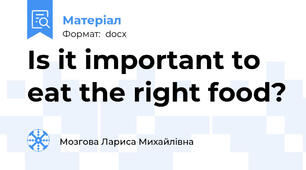 Is it important to eat the right food?