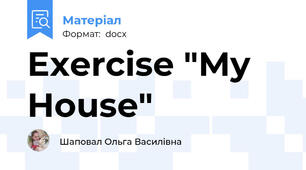 Exercise "My House"