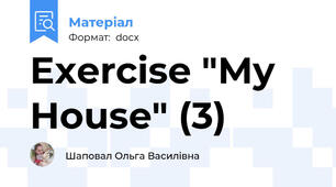 Exercise "My House" (3)