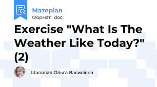 Exercise "What Is The Weather Like Today?" (2)