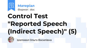 Control Test "Reported Speech (Indirect Speech)" (5)