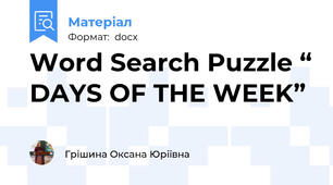 Word Search Puzzle “ DAYS OF THE WEEK”