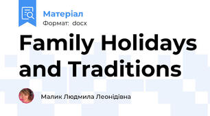Family Holidays and Traditions