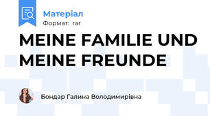 MEINE FAMILIE UND MEINE FREUNDE