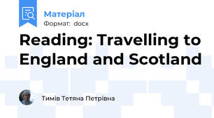 Reading: Travelling to England and Scotland