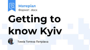 Getting to know Kyiv