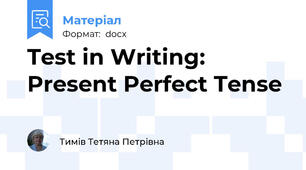 Test in Writing: Present Perfect Tense