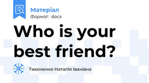 Who is your best friend?