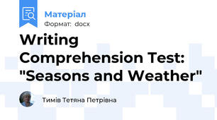 Writing Comprehension Test: "Seasons and Weather"